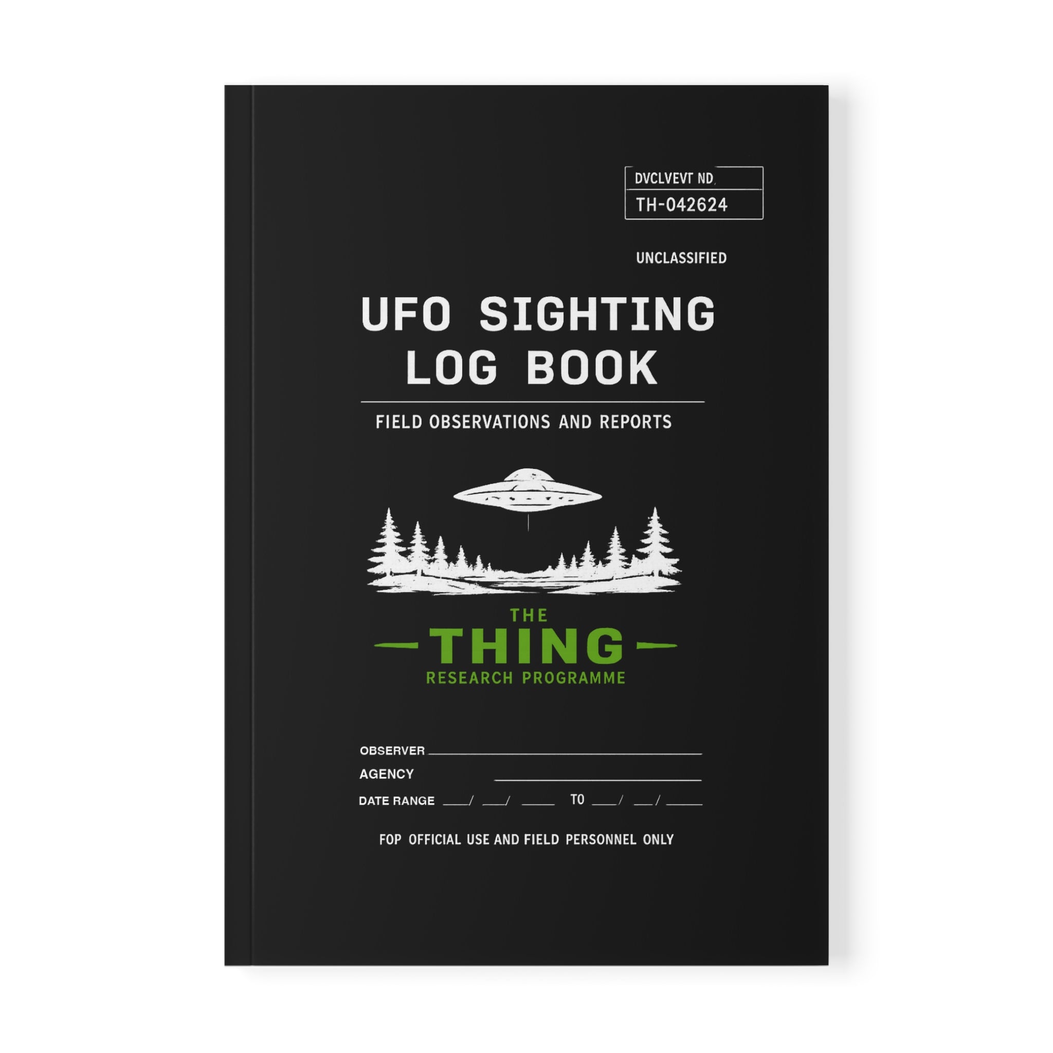 The Thing UFO - Official Sightings Note Book